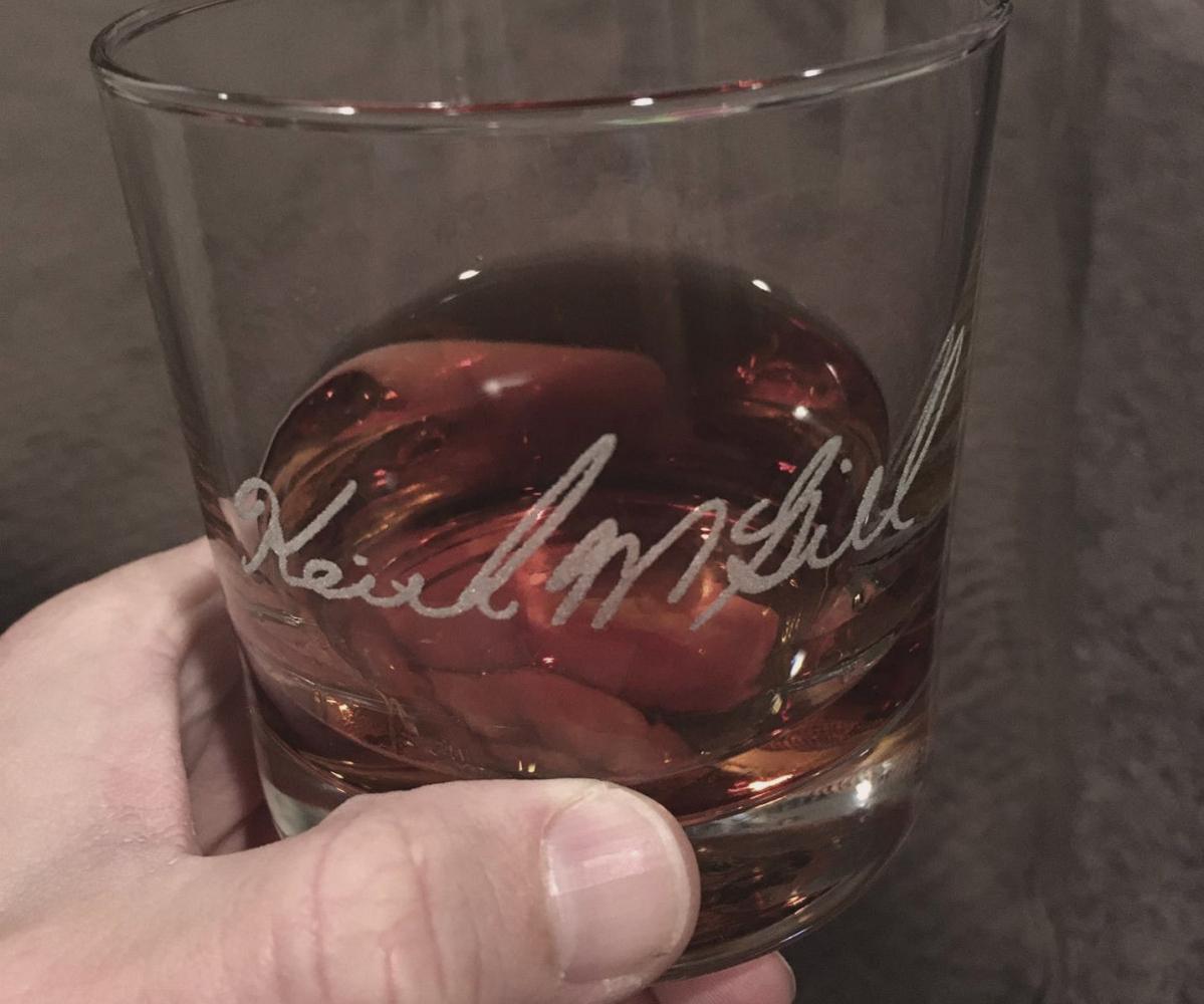 Whiskey Glass we had made with Dad's signature