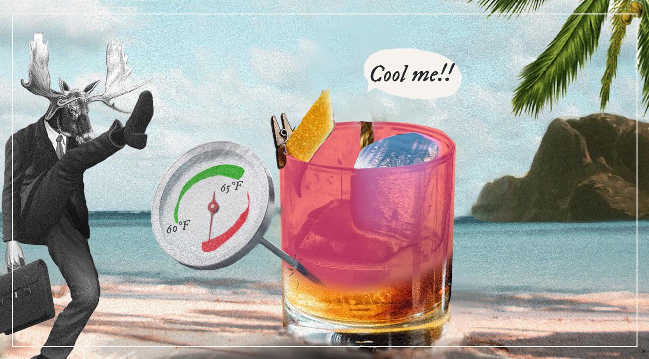 Whisky is at its optimum taste at room temperature.